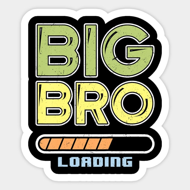 Kids Big Bro Loading Soon to be big Brother 2022 2023 Sticker by tabbythesing960